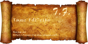 Tausz Füzike névjegykártya